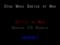 Star Wars Sci-Fi at War: Silver Edition Hotfix 1.0
