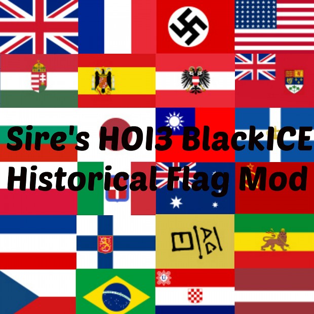 Sire's HOI3 BlackICE Historical Flag Mod