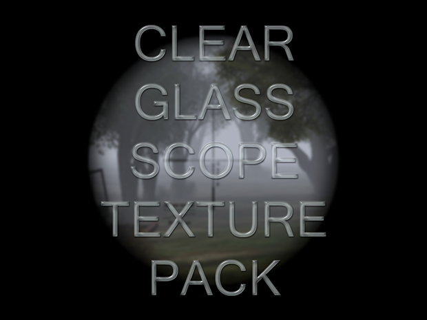 Clear Glass Scope Texture Pack 1.0.1