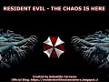 resident evil the chaos is here