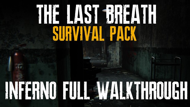 The Last Breath: Survival Pack Inferno 10 Minute G