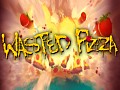 Wasted Pizza - PreRelease Build - Windows