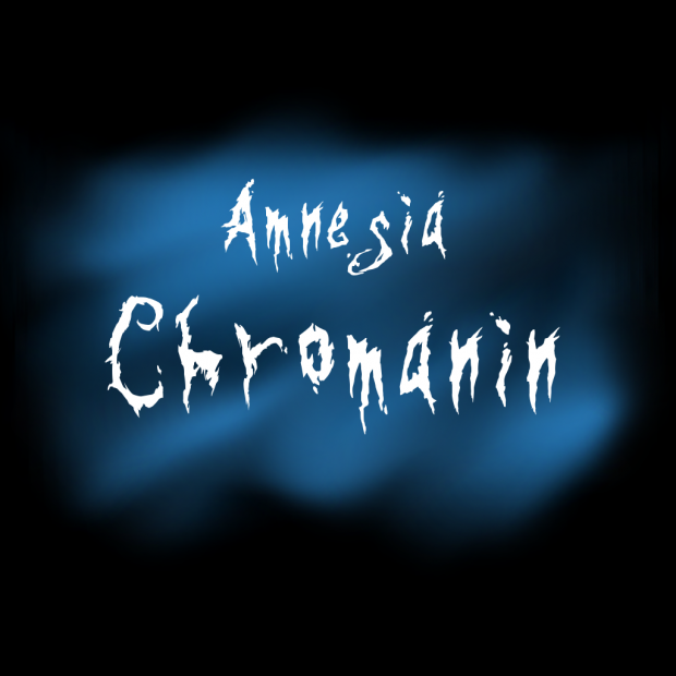 Amnesia: Chromanin [Revisited Edition - V3.42]