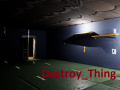 Destroy Thing