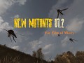 New Mutants Mod 0.3 (EoM)