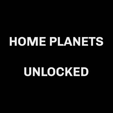 Home Planets Unlocked