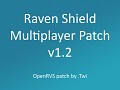 Raven Shield OpenRVS patch v1.2