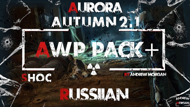 AWP Pack + for  Autumn Aurora 2.1 by Morgan (RUS)