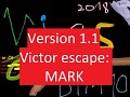 Victor Escape:MARK Ver. 1.1