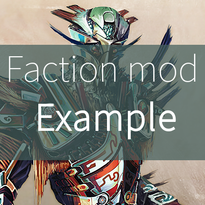 Faction mod example