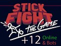 Stick Fight +12 Online Trainer (v1.0.0.2) [loxa]
