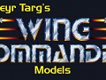 Fek'Leyr Targ's "Wing Commander" Models