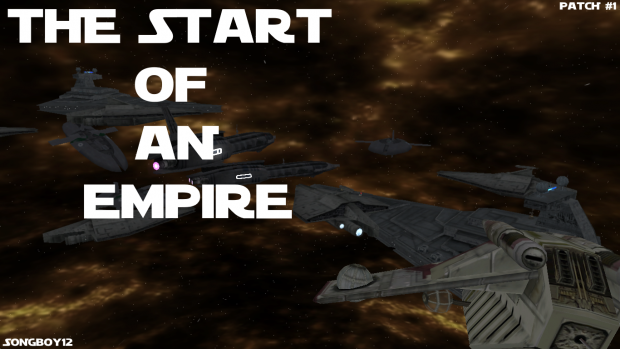 The Start of an Empire (Patch #1)