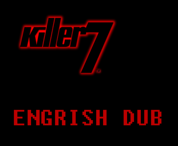 killer7 Engrish Dub for GameCube