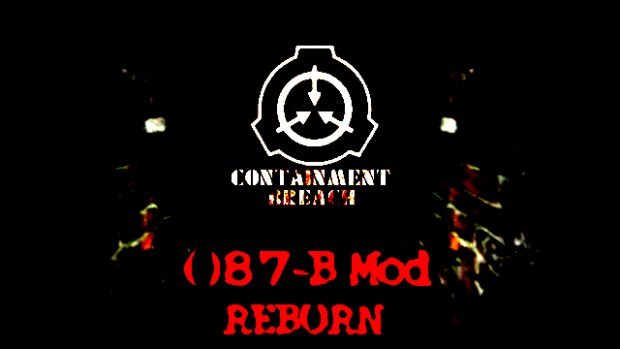 SCP   Containment Breach 087-B Mod 2.2.0 (Reborn)