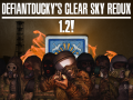 DefiantDucky's Clear Sky Redux (1.3)