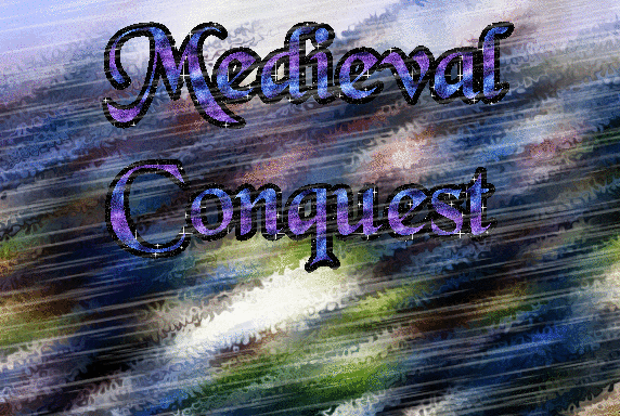 (Deprecated) Medieval Conquests version 3.1 Hotfix