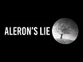 Aleron's Lie: Story-Driven Emotional Drama/Mystery