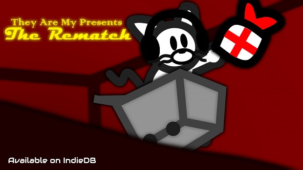 They Are My Presents: The Rematch! V-1.3.4