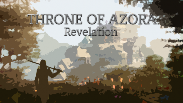 Throne of Azora: Revelation 1.0