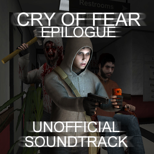 Cry of Fear Epilogue Release Unofficial Soundtrack