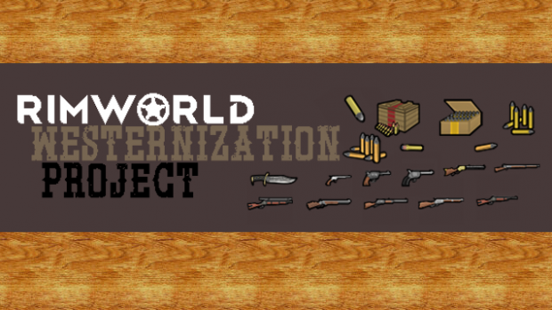 Rimworld Westernization Project