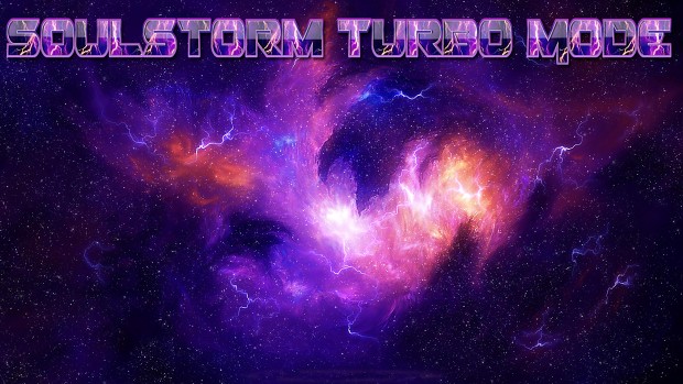 Soulstorm Turbo Mode Steam Edition
