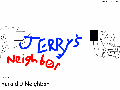 Jerry's Neighbor Act 1