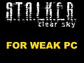 S.T.A.L.K.E.R Clear Sky for weak pc