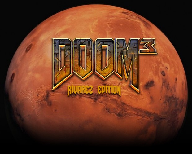 Doom 3: Rivarez Edition v.1.0 (Part 2)
