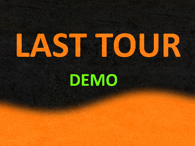 last tour demo