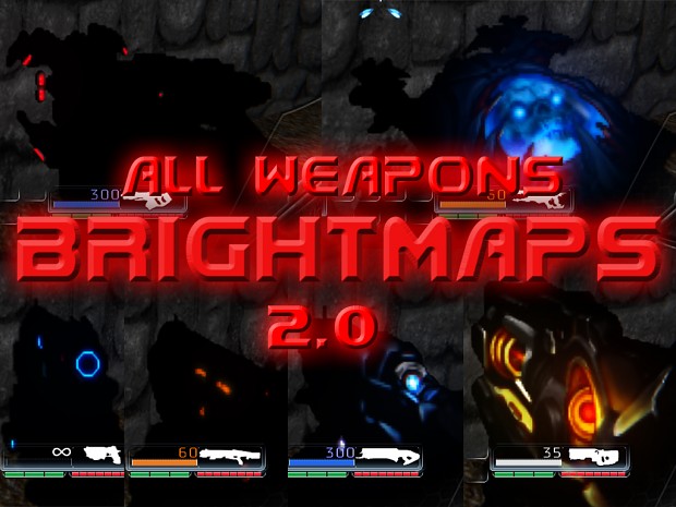 Brightmaps for All Weapons 2.0