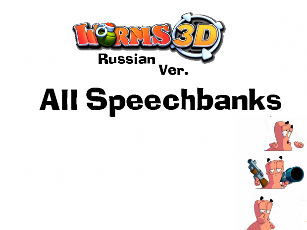 (Worms3DRus) All Speechbanks