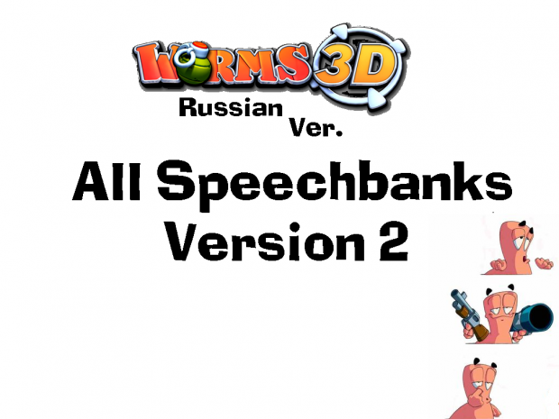 (Worms3DRus) All Speechbanks v2