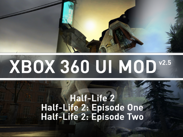 Xbox 360 UI Mod v2.5 for Half-Life 2 with both Episodes