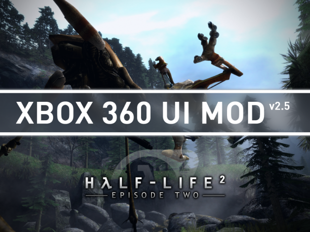 Xbox 360 UI Mod v2.5 for HL2 Episode Two