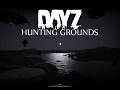DayZ: Hunting Grounds