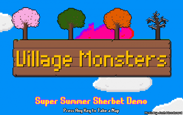 Village Monsters Demo (Summer Sherbert)