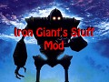 Iron Giant's Stuff Mod