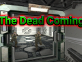 The Dead Coming