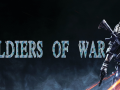 Soldiers of War Reborn Core (1 of 3)