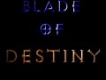 Blade Of Destiny (Beta 1)