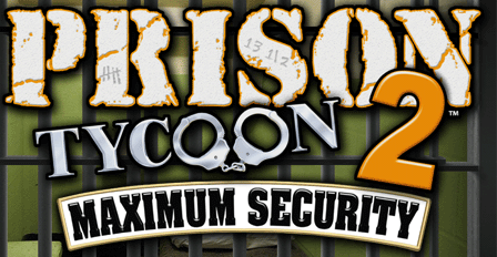 Prison Tycoon 2: Maximum Security Demo