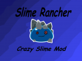 The Gold Slime Rancher Mod 1.2 file - Mod DB