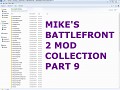 Mikes Battlefront 2 Mods & Maps Collection #9