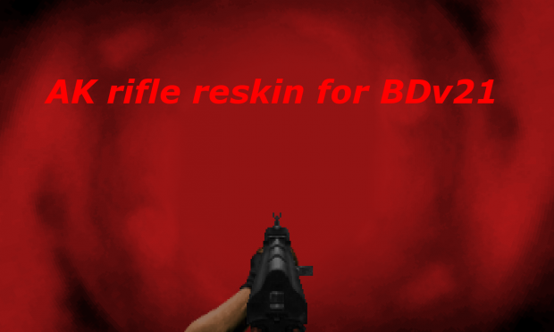 BDv21 AK rifle reskin