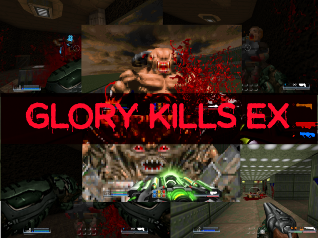 Glory Kills EX v2.1d - D4Tv21