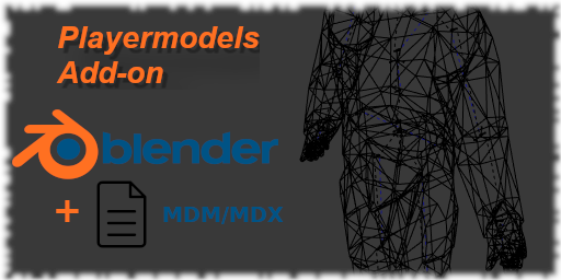 Playermodels support for the 3D modeling software Blender