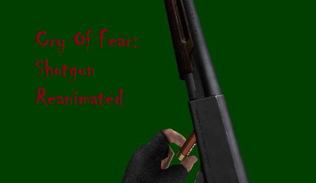 Cry Of Fear: Reanimated Shotgun