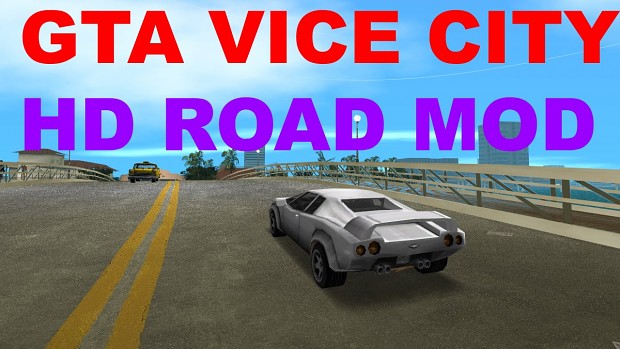 Grand Theft Auto Vice City HD Road